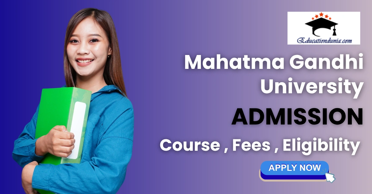Mahatma Gandhi University Admission