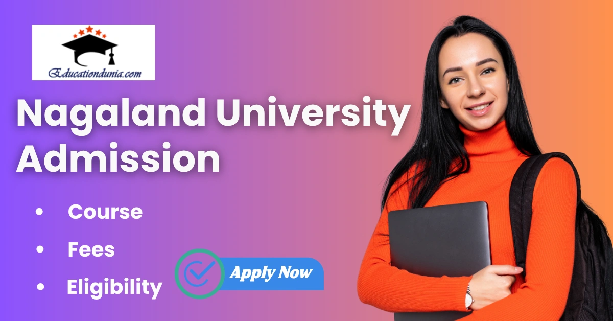 Nagaland University Admission